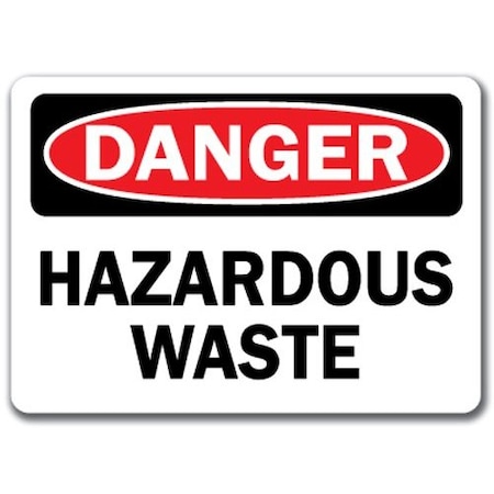 Signmission Safety Sign, 14 in Height, Plastic, Hazardous Waste, DS-Hazardous Waste DS-Hazardous Waste